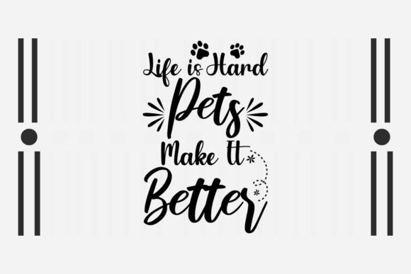 Review: Life is Hard Pets Make It Better SVG for Embroidery