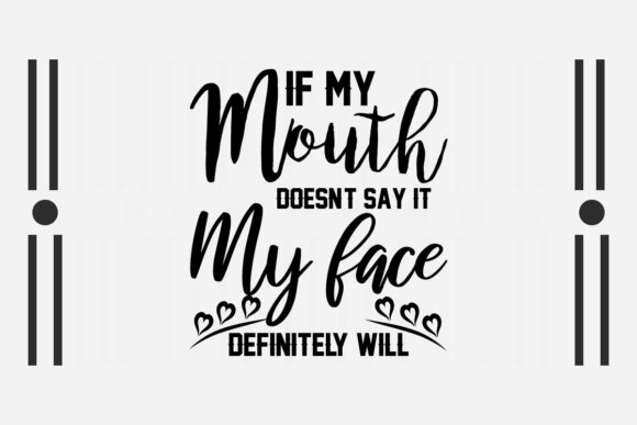 Reviewing Sarcastic SVG if My Mouth Doesn t Say It